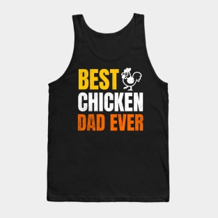 Best Chicken Dad Ever Tank Top
